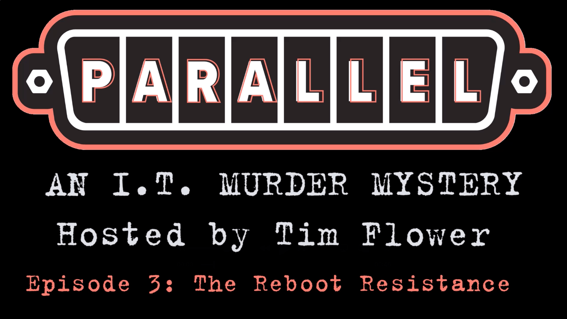 S1E3: The Reboot Resistance
