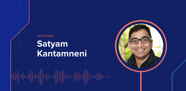 The DEX Show | Podcast #54 – The Human Factor w/ Satyam Kantamneni