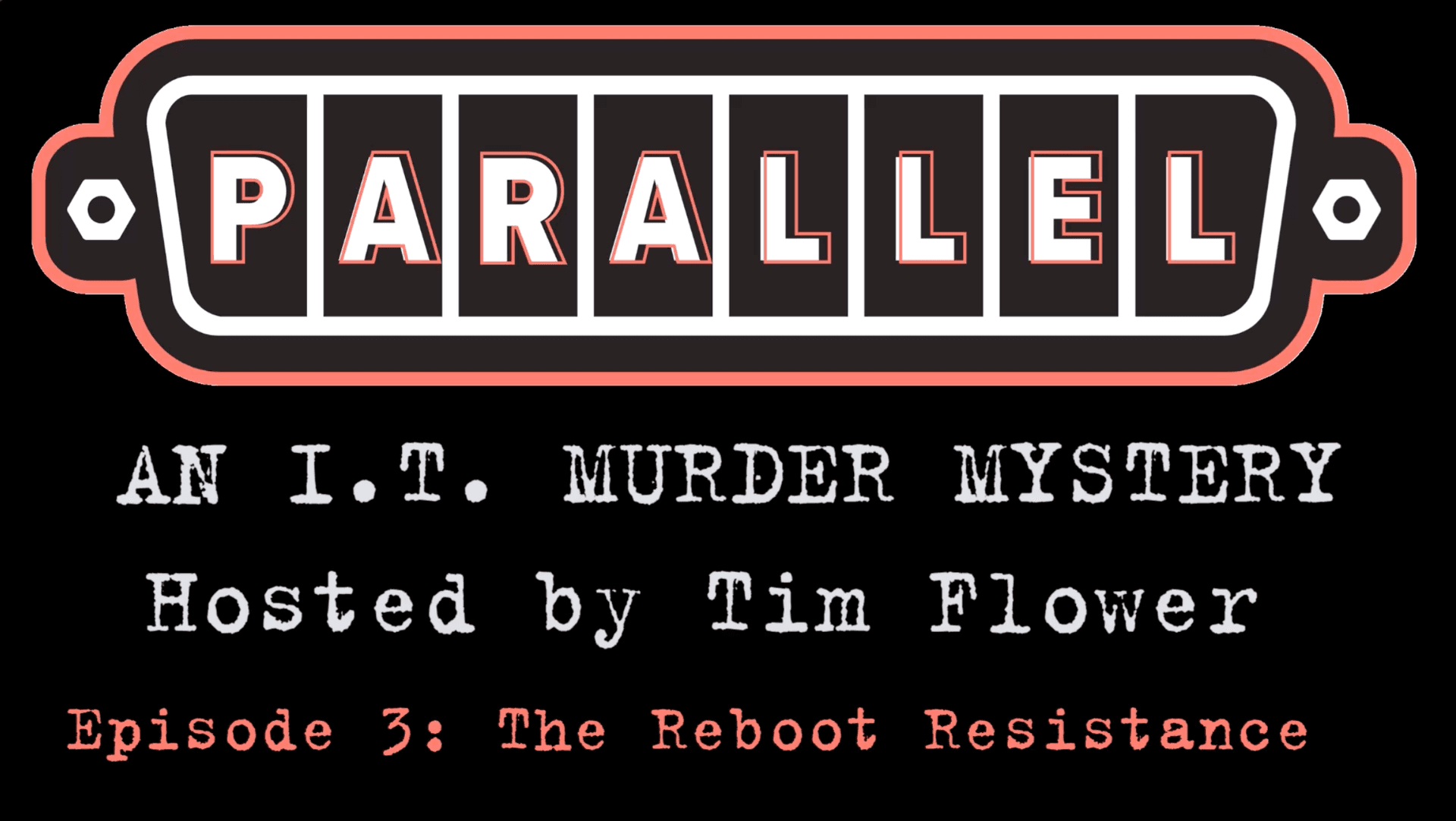 S1E3: The Reboot Resistance