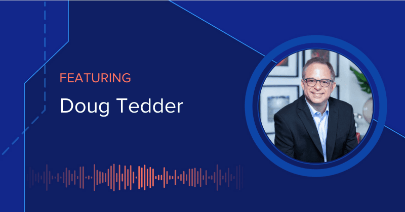 The DEX Show | Podcast #93 - The more human we need to be: AI, Service Desks, and Frontline Innovation (Doug Tedder)