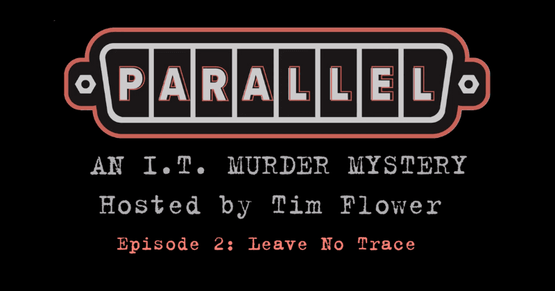 Parallel S1E2: Leave No Trace