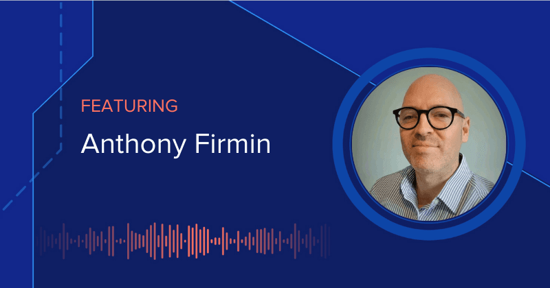 The DEX Show | Podcast #101 - Digital Adoption at (Immense) Scale with Anthony Firmin