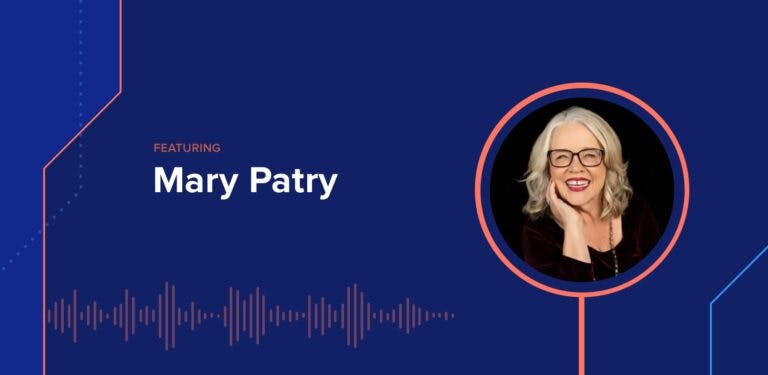 The DEX Show | Podcast #38 –  The Power of The Team w/ Mary Patry