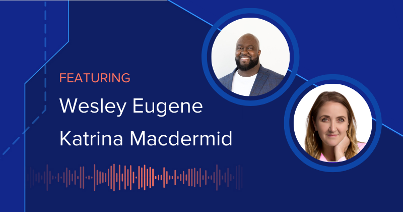 The DEX Show | Podcast #80 - Follow the Yellow Brick Road: Humanizing IT's Journey w/ Katrina Macdermid & Wesley Eugene (HIT Global)