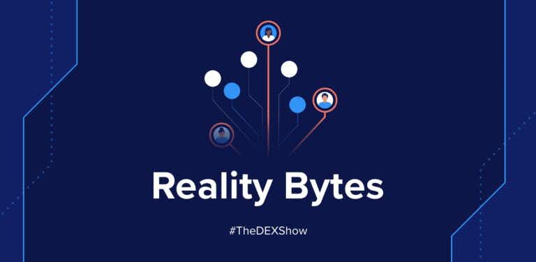 The DEX Show | Reality Bytes #8 – Survey Secrets & the Death of the 9-to-5
